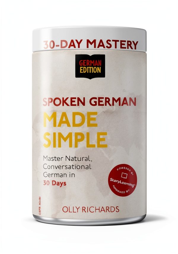 German Mastery eBook by StoryLearning Press 30-Day German Edition-0
