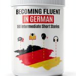 German Learning Book – Becoming Fluent In German Book 2 Kindle-0